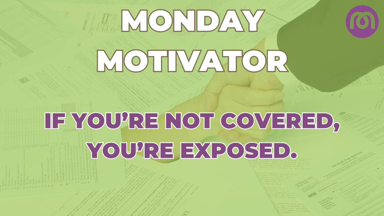 Monday Motivator: Contractor Insurance